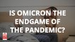Omicron: Will It Be the Endgame of the Pandemic?
