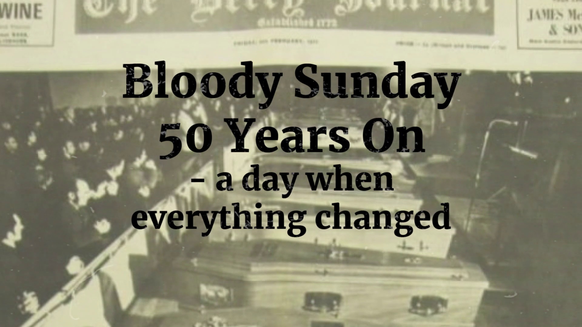 How Bloody Sunday is being commemorated on its 50th anniversary - and what happened? | NationalWorld