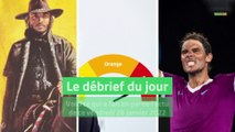 Débrief du jour du vendredi 28 janvier 2022