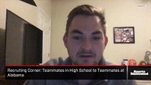 Recruiting Corner: Teammates in High School to Teammates at Alabama