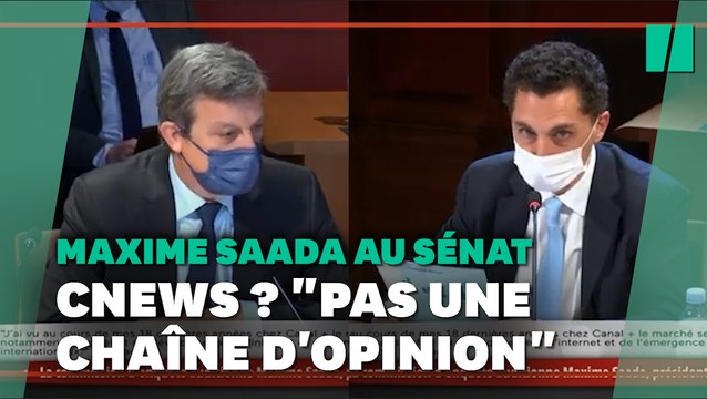 Cnews n'est pas une chaîne d'opinion , assure le président de Canal+ Maxime Saada au Sénat