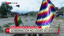 Gobernación deja en manos del Gobierno central solucionar el bloqueo de antivacunas en Cochabamba