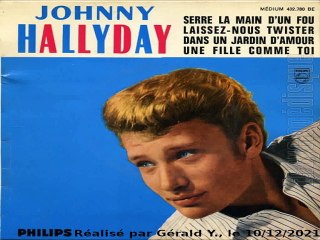Johnny Hallyday_Serre la main d'un fou (T. Turner_Shake the hand of a fool)(1962)karaoké