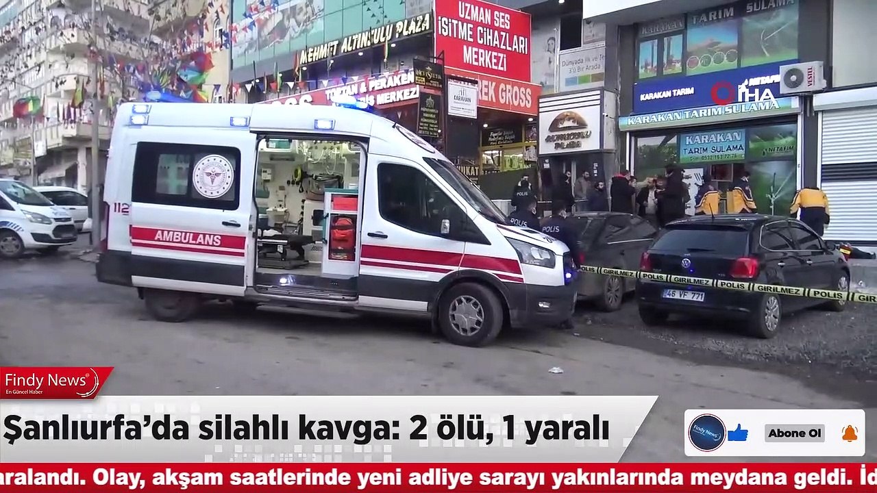 Şanlıurfa’da silahlı kavga: 2 ölü, 1 yaralı