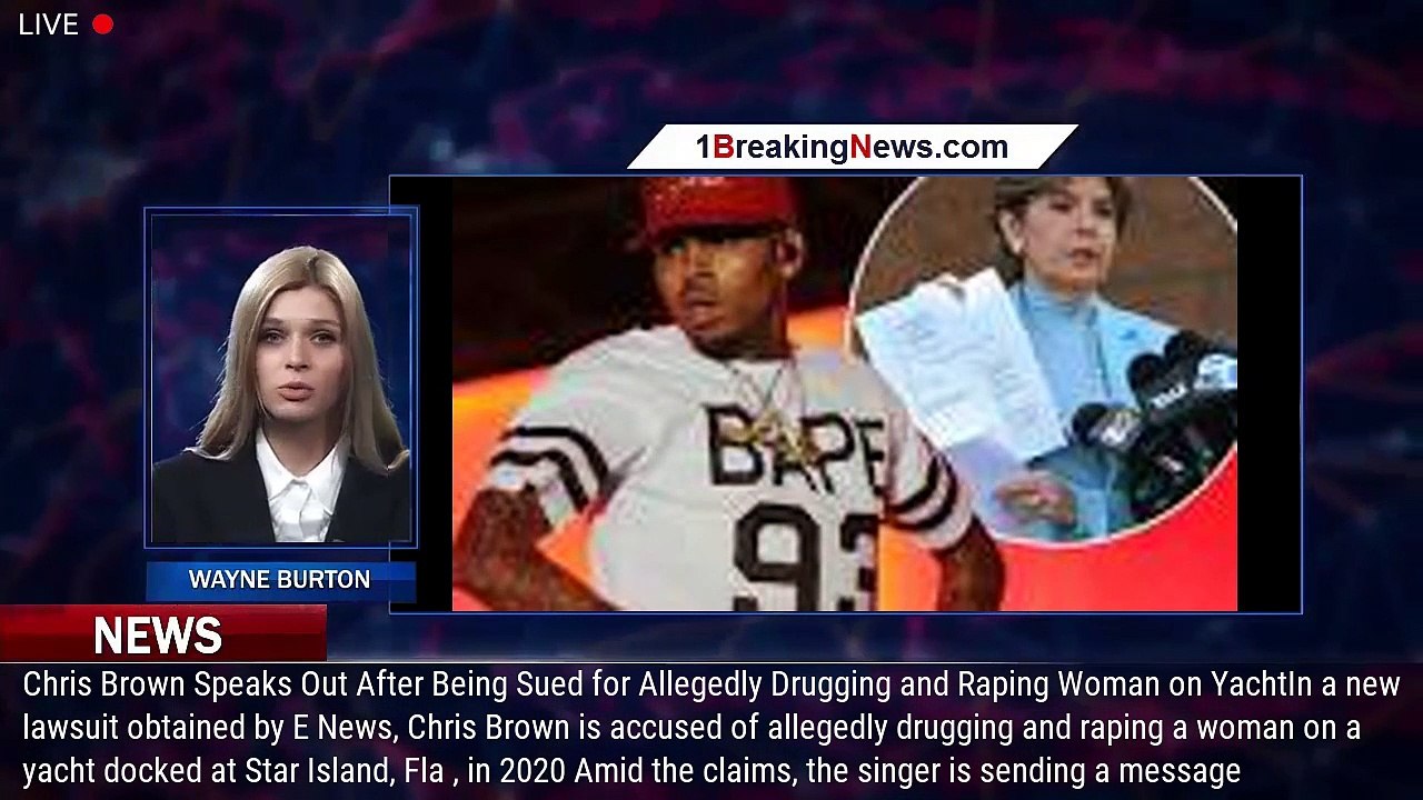 Chris Brown Speaks Out After Being Sued For Allegedly Drugging And ...