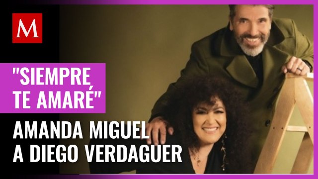 Amanda Miguel dedica mensaje a Diego Verdaguer: Siempre te amaré