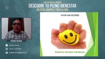 Descubre tu pleno bienestar - Vivir sin estrés