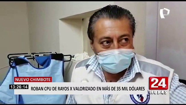 Áncash: Falsos pacientes roban CPU de rayos X valorizado en 35 mil dólares
