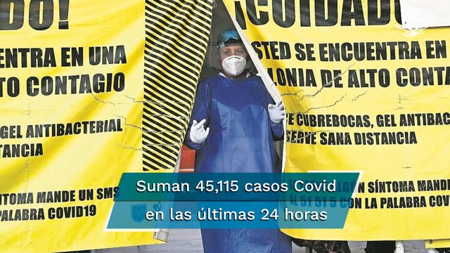 México registra 437 muertes por Covid-19 y 45 mil 115 nuevos contagios en un día