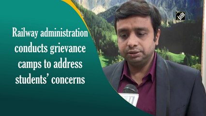 Railway administration conducts grievance camps to address students’ concerns