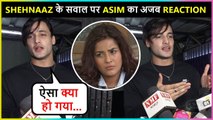 Asim Riaz Avoids Controversy, Ignores Shehnaaz Gill  Angry Reaction