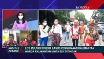 Adu Argumen Pengacara Edy Mulyadi vs Aliansi Borneo Bersatu soal Dugaan Penghinaan Kalimantan