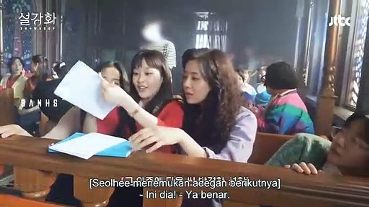 Snowdrop Behind The Scene Ep.12,13 [SUB INDO] part.2