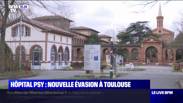 Un nouveau patient s'évade de l'hôpital psychiatrique Gérard-Marchant de Toulouse