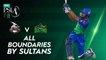 All Boundaries By Sultans | Lahore Qalandars vs Multan Sultans | Match 3 | HBL PSL 7 | ML2G