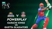 Karachi Kings Powerplay | Karachi Kings vs Quetta Gladiators | Match 4 | HBL PSL 7 | ML2G