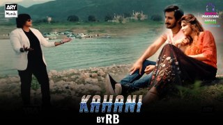 Kahani - Singer- RB - ARY Musik - Saraiki Edition