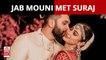 Mouni Roy and Suraj Nambiar’s love story