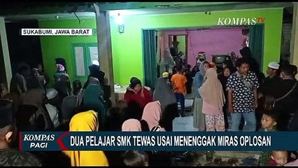 Download Video: Dua Siswa SMK di Kabupaten Sukabumi Tewas Usai Minum Miras Oplosan