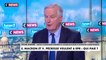 Michel Barnier : «On joue avec le portefeuille des Français, on joue avec l’argent des Français»