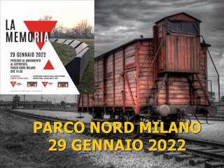 GIORNATA DELLA MEMORIA 2022 (PARCO NORD MILANO, ITALY)