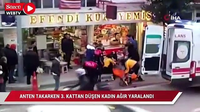 Anten takarken 3. kattan düşen kadın ağır yaralandı
