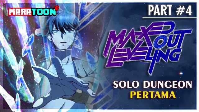 Raid Solo Dungeon | Alur Cerita [Kultivator Jadi Hunter] - PART 4