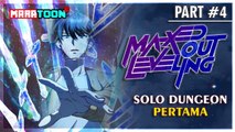 Raid Solo Dungeon | Alur Cerita [Kultivator Jadi Hunter] - PART 4