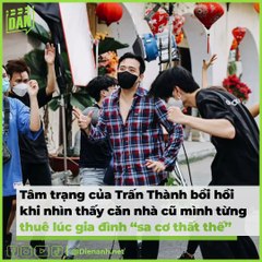 Trấn Thành kể về cuộc sống cơ cực phải ở nhà thuê do gia đình phá sản | Điện Ảnh Net