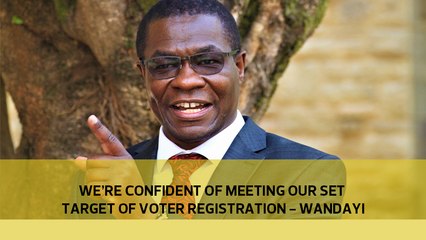 We're confident of hitting our set target for voter registration - Wandayi