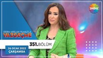 Didem Arslan Yılmaz'la Vazgeçme 351. Bölüm | 26 Ocak 2022