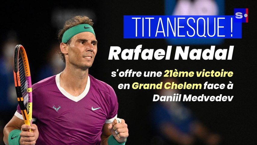 Rafael Nadal remporte l'Open d'Autralie et devient le joueur de tennis le  plus titré en Grand Chelem - Vidéo Dailymotion