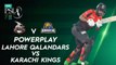 Lahore Qalandars Powerplay | Lahore Qalandars vs Karachi Kings | Match 6 | HBL PSL 7 | ML2G