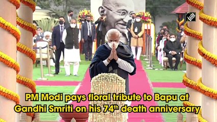 PM Modi pays floral tribute to Bapu at Gandhi Smriti on his 74th death anniversary