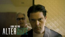 I Can See You: AlterNate: Ang huling linggo | Teaser
