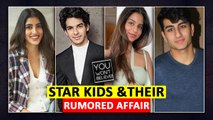 Star Kids And Their Rumored Affair | Ibrahim-Palak, Siddhant-Navya, Suhana-Ahaan
