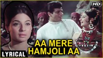 Aa Mere Hamjoli Aa | Lyrical | Jeene Ki Raah | Jeetendra & Tanuja | Mohammed Rafi | Lata Mangeshkar