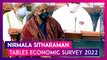 Nirmala Sitharaman Tables Economic Survey 2022 Prior As Budget Session Of Parliament Begins