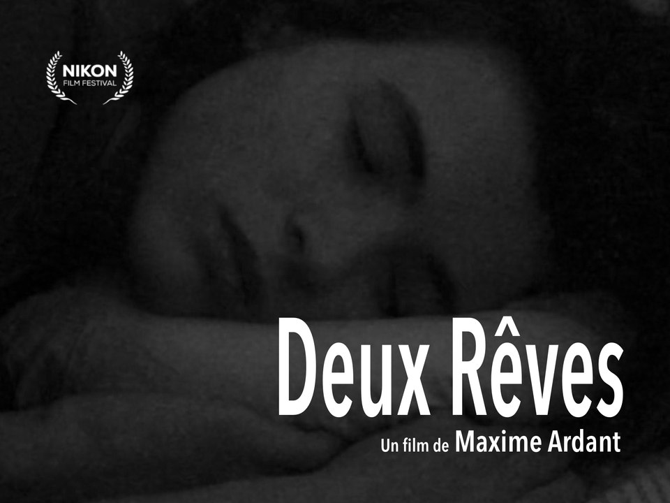 DEUX RÊVES pour de vrai