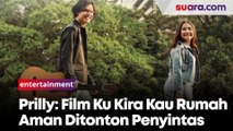 Prilly Latuconsina Klaim Film Kukira Kah Rumah Aman Ditonton Penyintas Bipolar