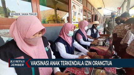 Vaksinasi Anak di Jember Terkendala Izin Orangtua
