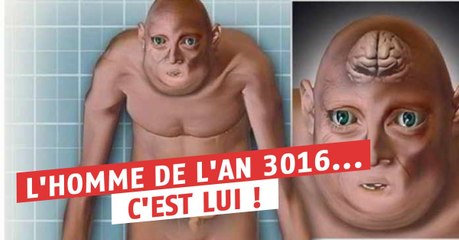 Voici à quoi ressemblera l'Homme en 3016... Et c'est très peu flatteur !