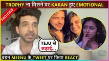 Karan Kundrra Reacts On Loosing BB 15 Trophy, Sister Meenu's Controversial Tweet