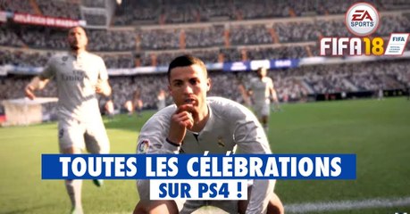 FIFA 18 : toutes les célébrations sur PS4