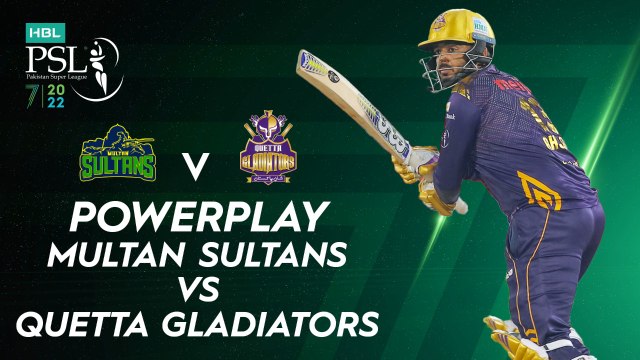 Quetta Gladiators Powerplay | Multan Sultans vs Quetta Gladiators | Match 7 | HBL PSL 7 | ML2G