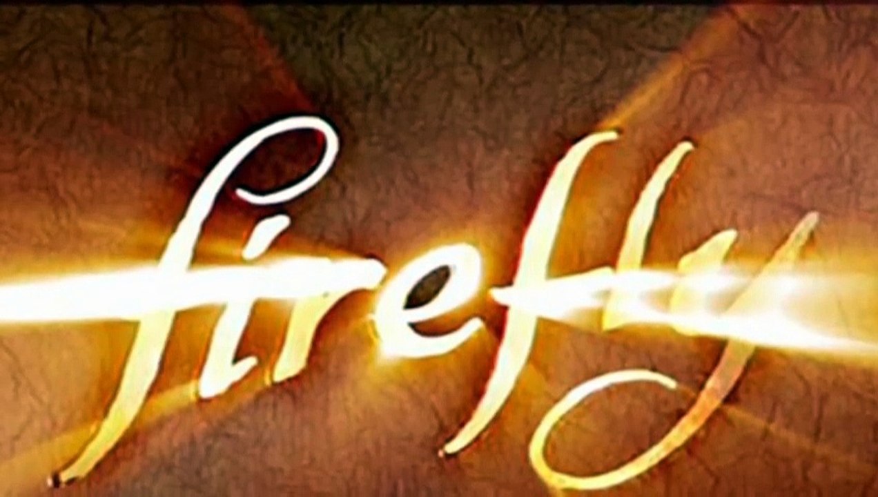Firefly Saison 0 - BO (Opening) (EN)