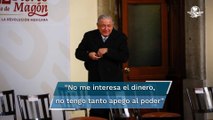 El poder “es poder decir adiós en su momento”, dice AMLO a sus adversarios