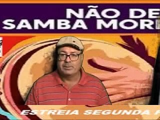 não deixe meu samba morrer2