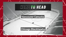Vancouver Canucks At Chicago Blackhawks : Moneyline