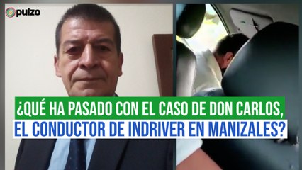 ¿Qué ha pasado con el caso de don Carlos, el conductor de InDriver multado en Manizales? | Pulzo
